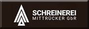 Schreinerei Mittrücker GbR<br>  Siefersheim