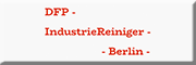 DFP - HandelsAgentur für IndustrieReiniger<br>Dietmar Wernicke Blankenfelde-Mahlow