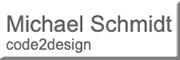 Michael Schmidt code2design Ostfildern Michael Schmidt code2design Ostfildern