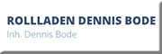 Rollladen Dennis Bode<br>Dennis  Sprockhövel