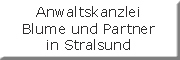 Anwaltskanzlei Blume und Partner in Stralsund Anwaltskanzlei Blume und Partner in Stralsund