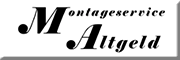 Montageservice Altgeld<br>  Lahnau