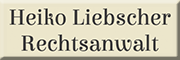 Rechtsanwalt Heiko Liebscher Hannover