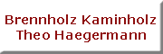 Brennholz Kaminholz Theo Haegermann<br>  Wester-Ohrstedt