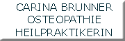 Carina Brunner Osteopathie Heilpraktikerin<br>  