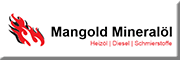 Mangold Mineralöl GmbH Heizöl-Diesel<br>  Laichingen