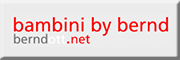 Bambini by Bernd<br>Bernd Ott 