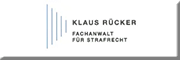 Rechtsanwalt Klaus Rücker (Fachanwalt für Strafrecht)<br>  