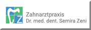 Zahnarztpraxis Dr. Semira Zeni<br>  Neustadt