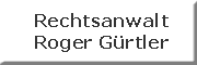 Rechtsanwalt Roger Gürtler<br>  