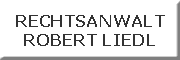 Rechtsanwalt Robert Liedl<br> Trostberg Rechtsanwalt Robert Liedl<br> Trostberg