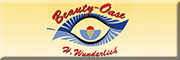 Beauty-Oase<br> H. Wunderlich Beauty-Oase<br> H. Wunderlich