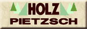 HOLZ - PIETZSCH Sebnitz HOLZ - PIETZSCH Sebnitz