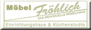 Möbel Fröhlich Rabenau Möbel Fröhlich Rabenau